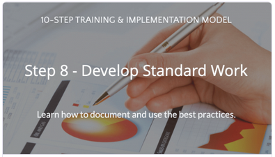 Step 8 - Develop Standard Work, Lean Manufacturing