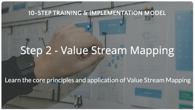 Step 2 - Value Stream Mapping, Lean Manufacturing